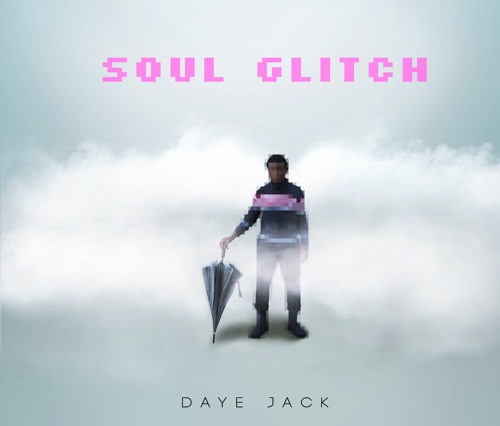 soul-glitch-jack-daye